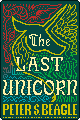 The Last Unicorn by Peter S. Beagle